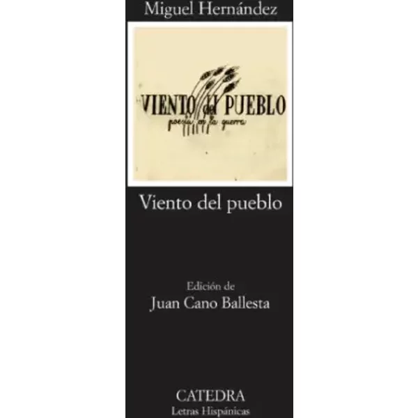 Viento del pueblo: poesía en la guerra (Letras Hispánicas) - Miguel Hernández