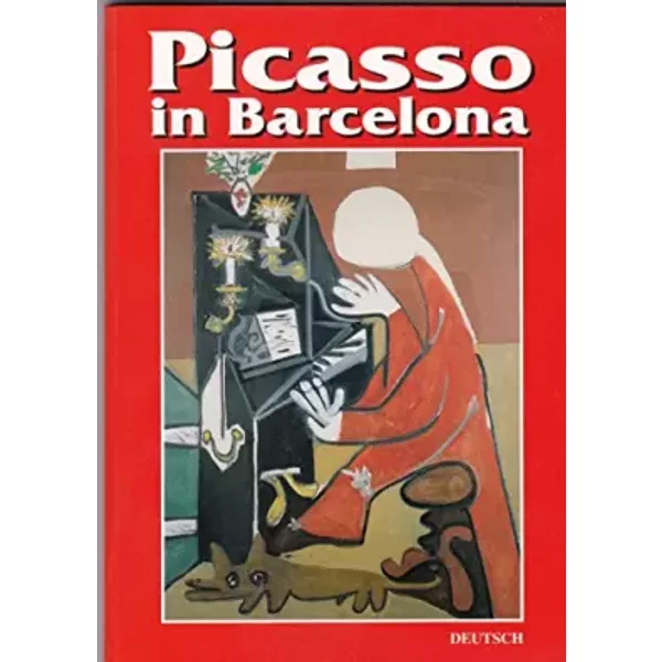 Picasso in Barcelona (Alemán) - CLAUSTRE RAFART I PLANAS