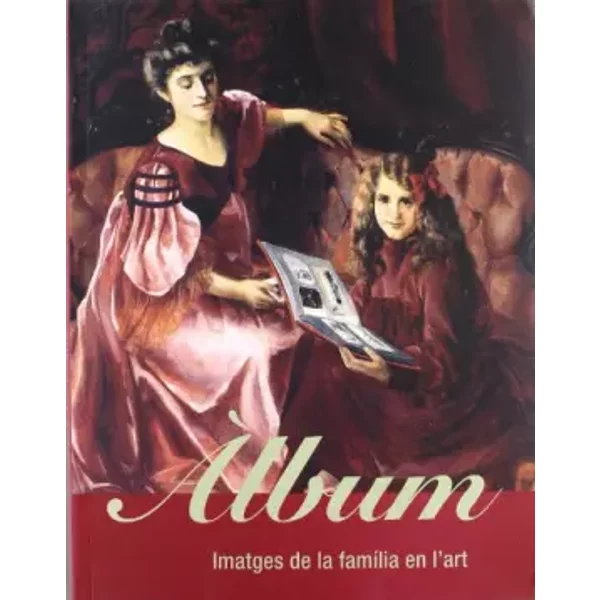 ÀLbum. Imatges De La FamíLia En L'art - Teresa Sala-image