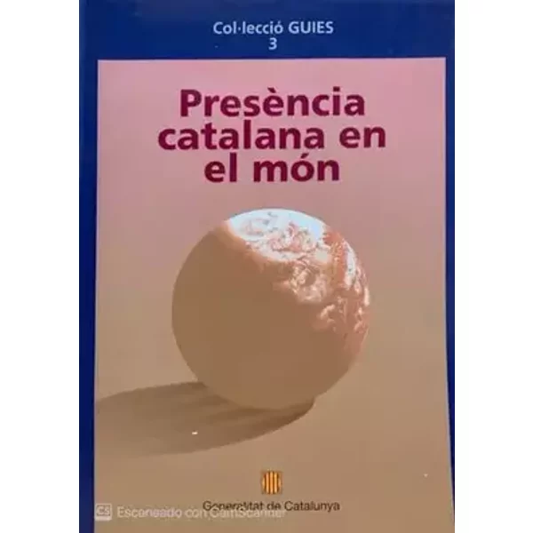Presència catalana en el món (Guies) - Xavier Tudela