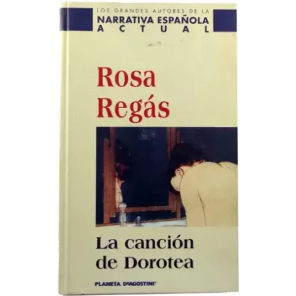 La CancióN De Dorotea - Rosa RegáS-image