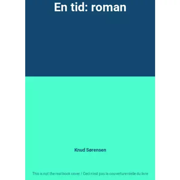 En tid: roman - Knud Sørensen