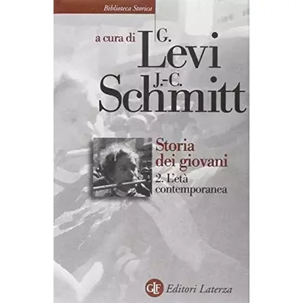 Storia dei giovani vol. 2 - L'Età contemporanea - unknown author