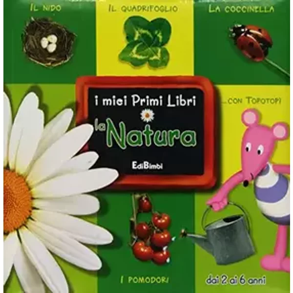 La natura. Ediz. illustrata - AA VV