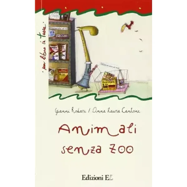 Animali senza zoo. Ediz. illustrata - Gianni Rodari, Anna Laura Cantone