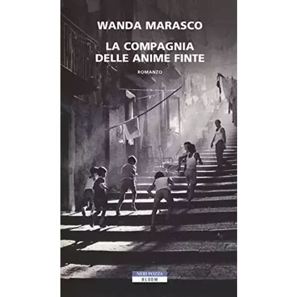 La compagnia delle anime finte - Wanda Marasco