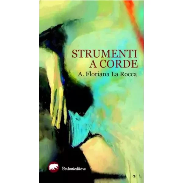 Strumenti a corde - A. Floriana La Rocca