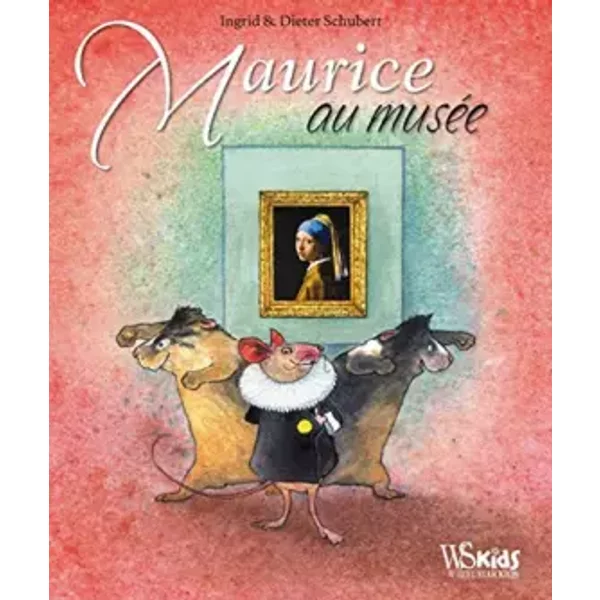 Maurice au musée - Ingrid Schubert, Dieter Schubert, Marie-odile Kastner-uomini
