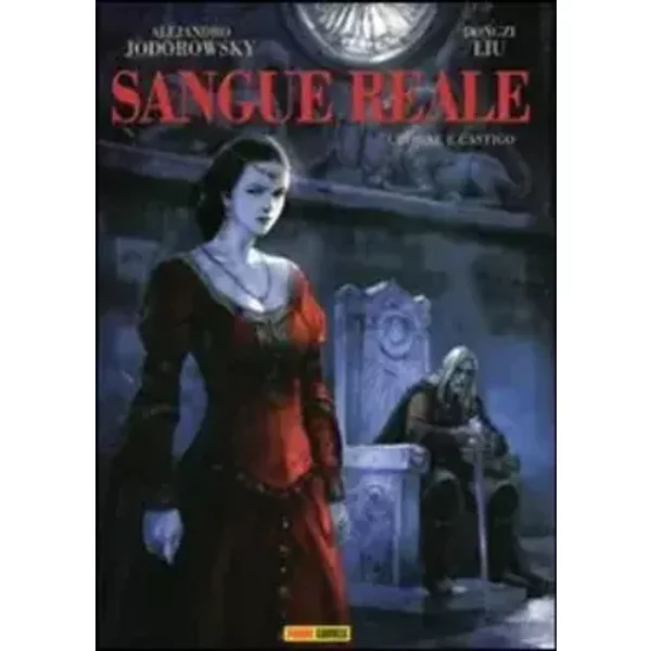 Crimine e castigo. Sangue reale (Vol. 2) - Alejandro Jodorowsky, Dongzi Liu
