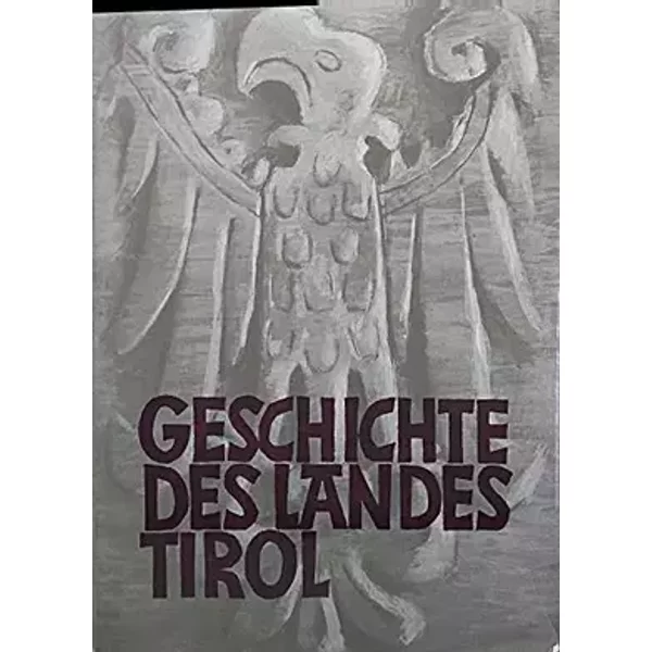 Geschichte des Landes Tirol. Die Zeit von 1490 bis 1848 (Vol. 2) - Rudolf Palme, Georg Muhlberger, Josef Fontana