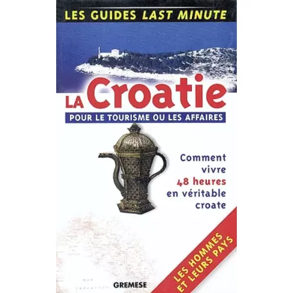 La Croatie pour le tourisme et les affaires - Carlo Unia