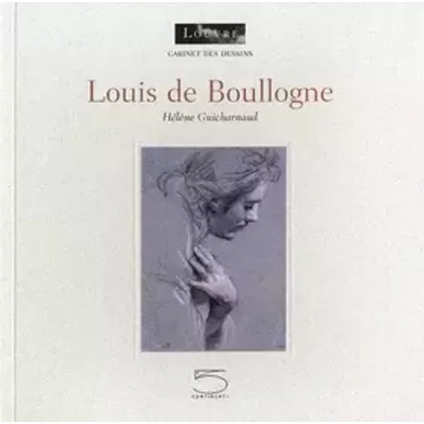 Louis de Boullogne. Ediz. francese. - Hélène Guicharnaud