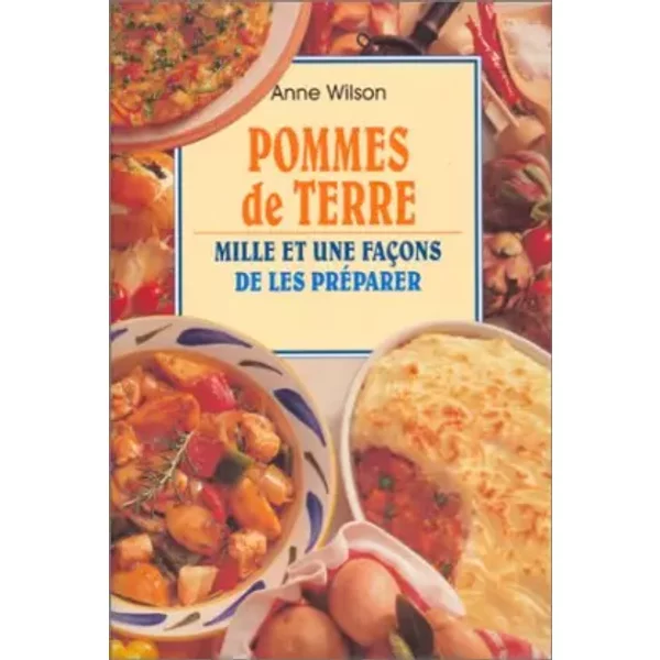 Pommes de terre - Anne Wilson