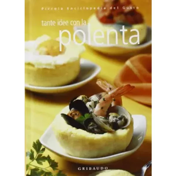 La Polenta. Ediz. Illustrata - Unknown Author-image