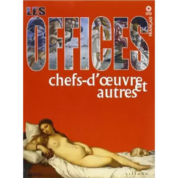 Uffizi. Capolavori e dintorni. Ediz. francese - M. F. Merger