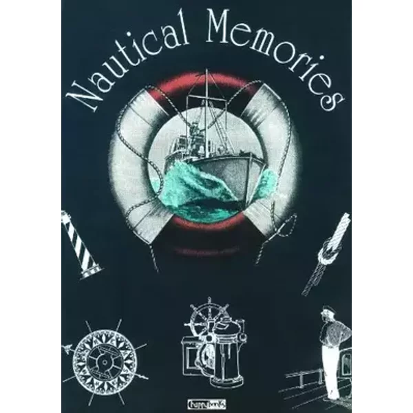 Nautical Memories - unknown author