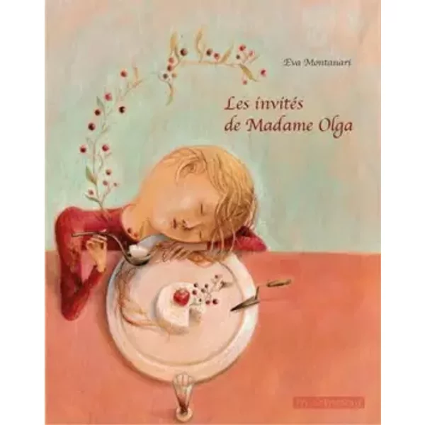 Invites de Madame Olga (Fr) - Eva Montanari