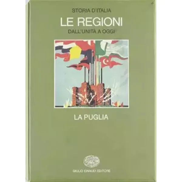 La Puglia: A cura di Luigi Masella e Biagio Salvemini (Storia d'Italia) (Italian Edition) - unknown author