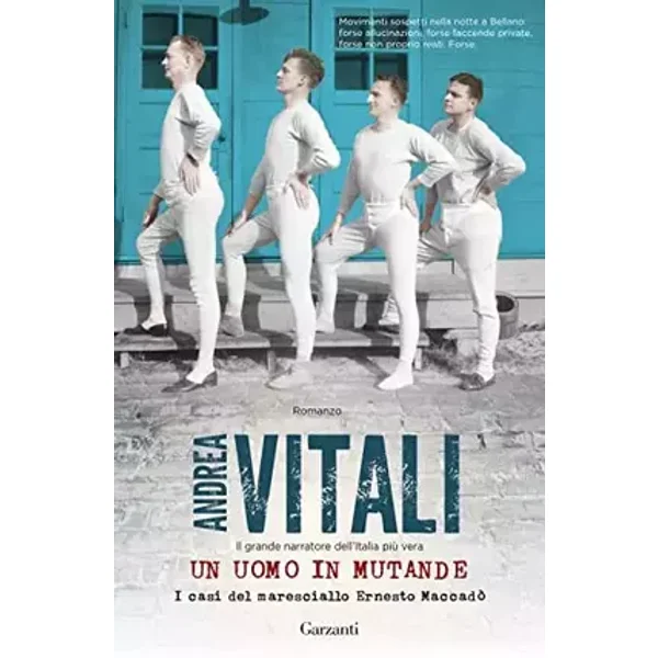 Un uomo in mutande. I casi del maresciallo Ernesto Maccadò - Andrea Vitali