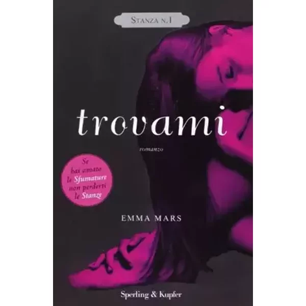 Trovami. Stanza n. 1. La trilogia delle stanze - Emma Mars
