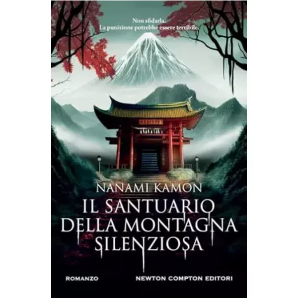 Il santuario della montagna silenziosa - Nanami Kamon