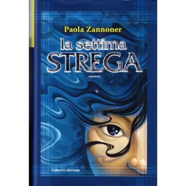 La settima strega - Paola Zannoner