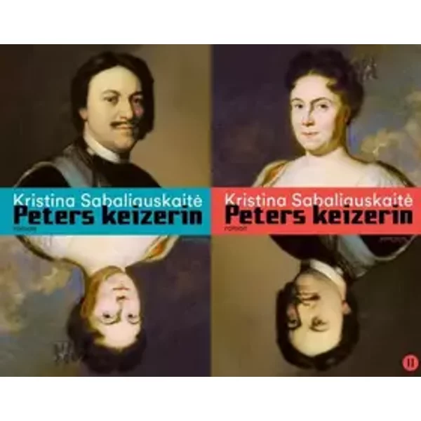 Pakket Peters keizerin I en II - Kristina Sabaliauskaitė