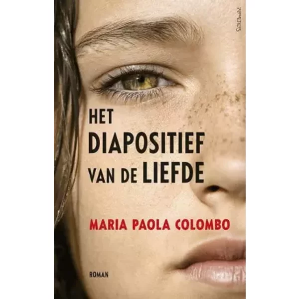 Het diapositief van de liefde - Maria Paola Colombo
