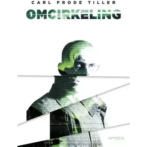 Omcirkeling - Carl Frode Tiller