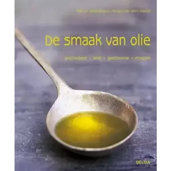 De smaak van olie - Sophie Brissaud, Valérie Lhomme