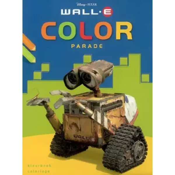 Wall-E Color parade: Kleurboek - Disney Pixar