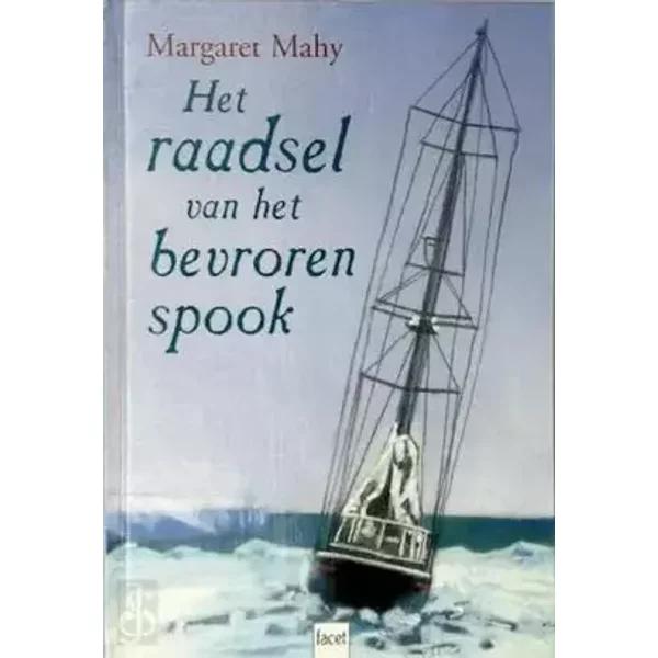 Het raadsel van het bevroren spook - Margaret Mahy