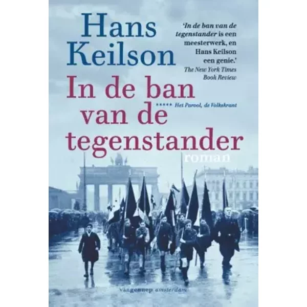 In de ban van de tegenstander - Hans Keilson, Frank Schuitemaker, M.G. Schenk