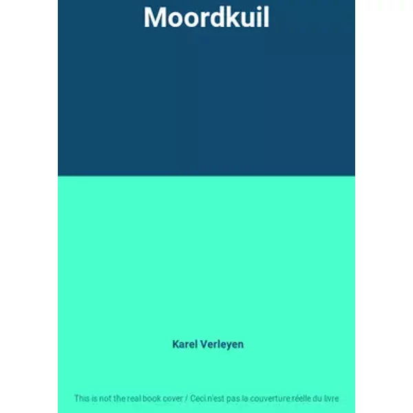 Moordkuil - Karel Verleyen