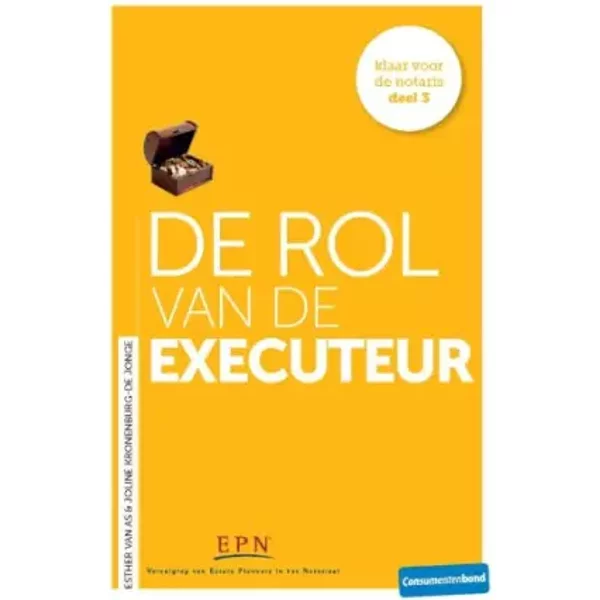 De rol van de executeur - Esther van As, Joline Kronenburg-de Jonge