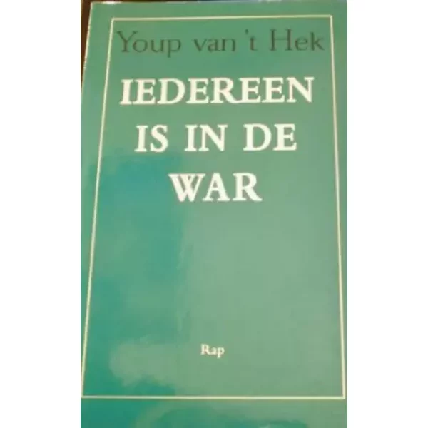 Iedereen is in de war - Youp Van 't Hek