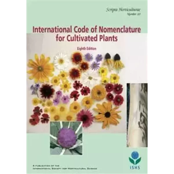 International Code of Nomenclature for Cultivated Plants "Cultivated Plant Code" or ICNCP - unknown author