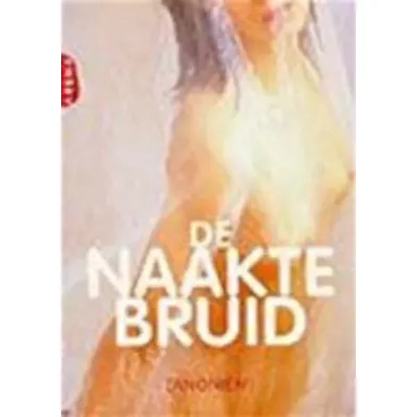 De naakte bruid