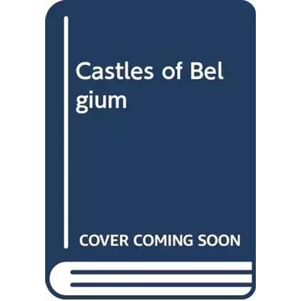 Chateaux en Belgique kastelen in Belgie - Georges-Henri Dumont
