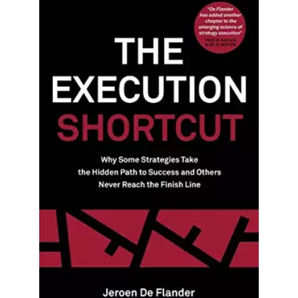 The Execution Shortcut - Jeroen De Flander
