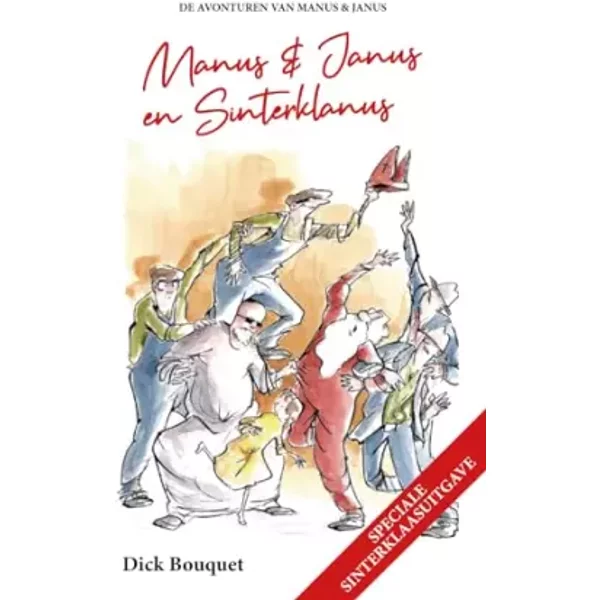 De Avonturen van Manus & Janus - Dick Bouquet