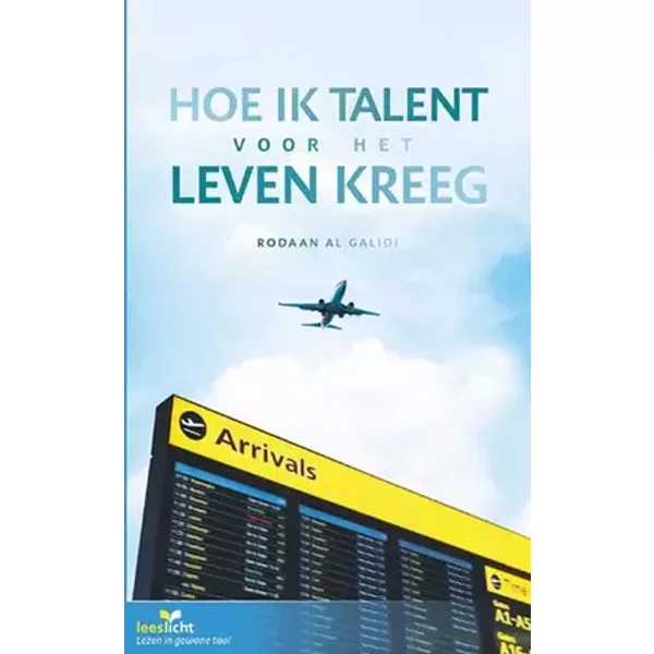 Hoe ik talent voor het leven kreeg: in makkelijke taal - Rodaan Al Galidi