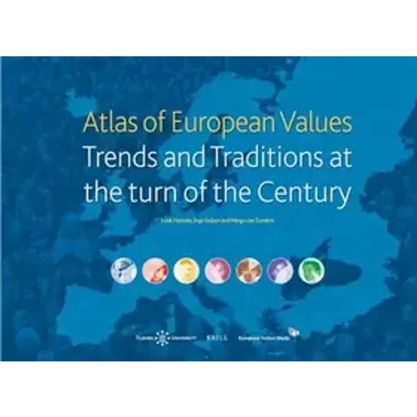 Atlas of European values: trends and traditions at the turn of the century: 14 - Loek Halman, Inge Sieben, Marga van Zundert