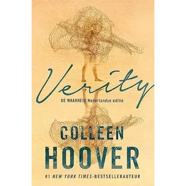 Verity: De waarheid is de Nederlandse uitgave van Verity - Colleen Hoover