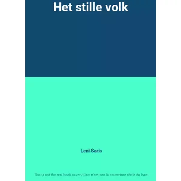 Het stille volk - Leni Saris