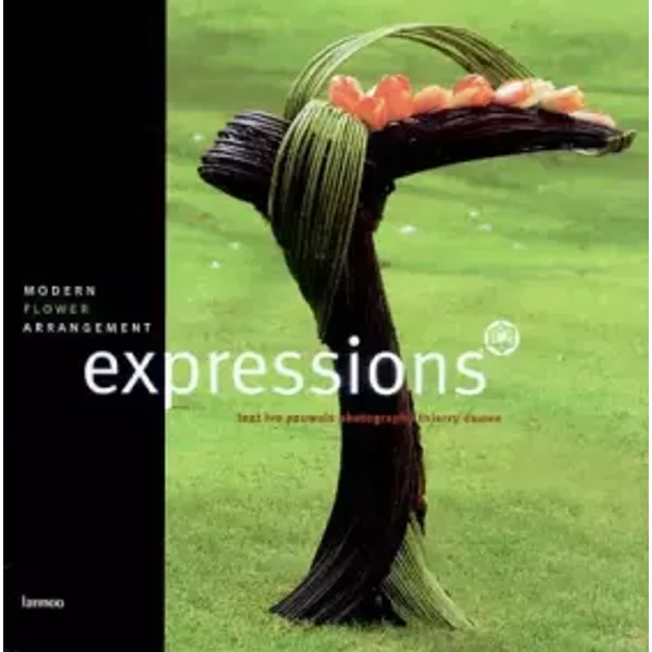 Expressions: Modern flower arrangement - Ivo Pauwels