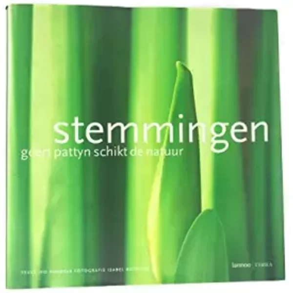 Stemmingen: Geert Pattyn schikt de natuur - Ivo Pauwels