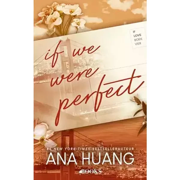 If we were perfect - Ana Huang