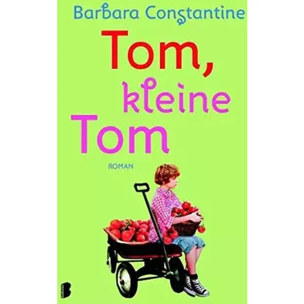 Tom, kleine Tom - Barbara Constantine