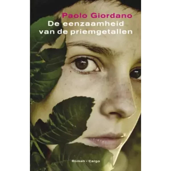 De Eenzaamheid Van De Priemgetallen - Paolo Giordano, Mieke Geuzebroek Et Pietha De Voogd-image
